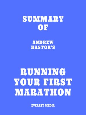cover image of Summary of Andrew Kastor's Running Your First Marathon
